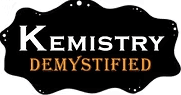 Kemistry Demystified